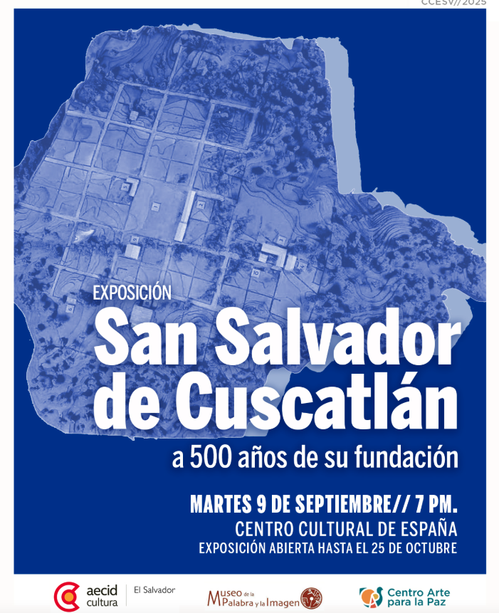 Exposición San Salvador De Cuscatlán 