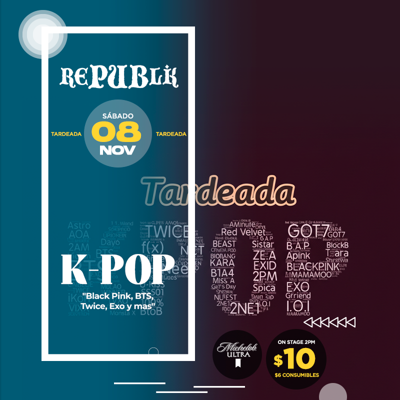 Tardeada K-POP «Black Pink, BTS, Twice, Exo y más»
