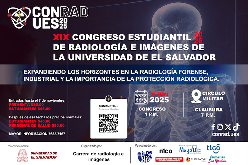 🎓🔬 CONRAD UES 2025 XIX Congreso Estudiantil de Radiología e Imágenes Universidad de El Salvador