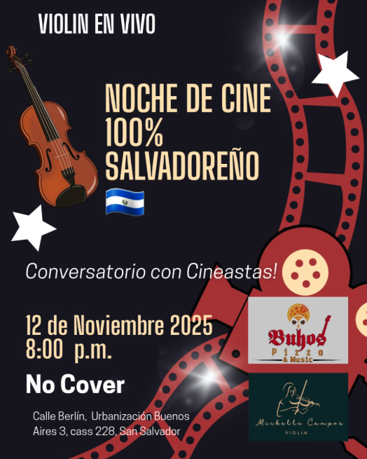 🎬✨ ¡Noche de Cine 100% Salvadoreño! 🎻🇸🇻