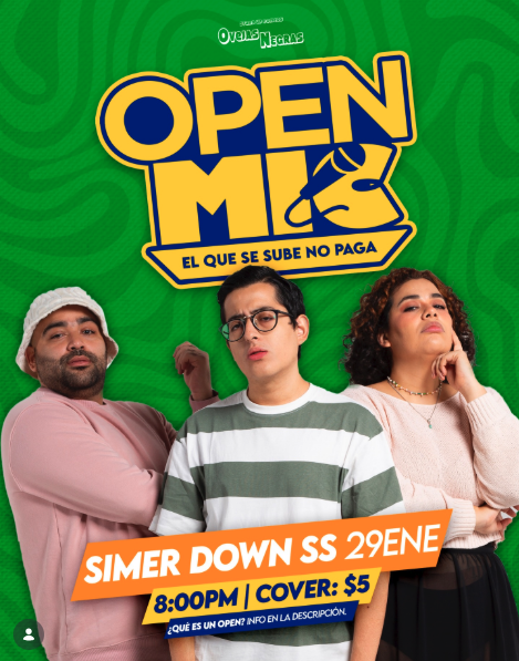 Open Mic: El Que Se Sube No Paga