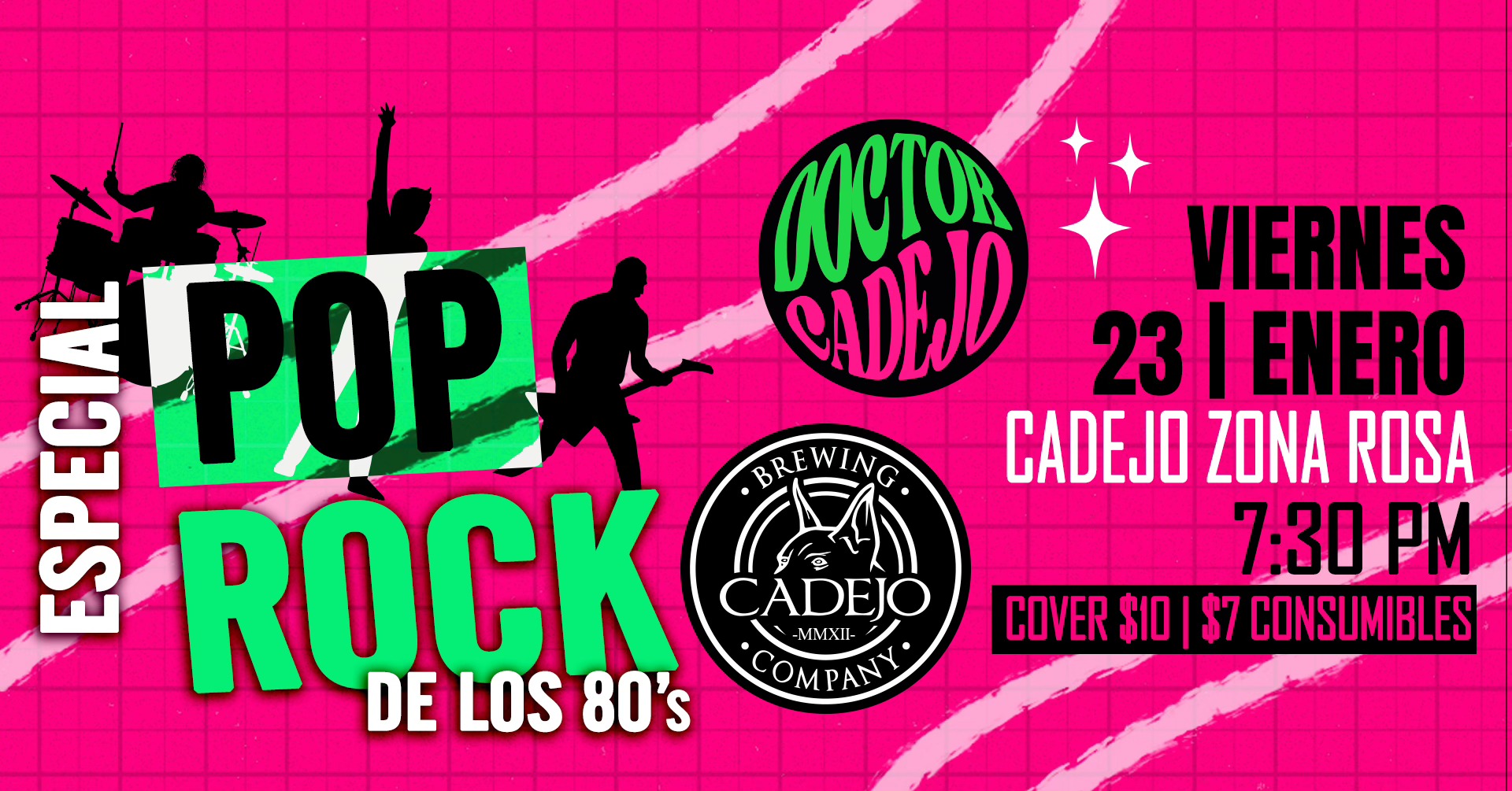 POP ROCK 80'S CADEJO ZONA ROSA 