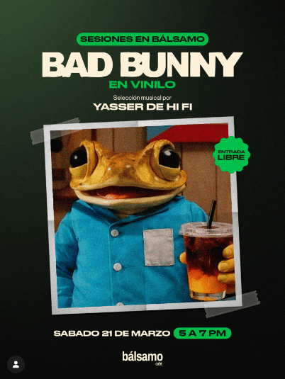 Sesiones Bad Bunny En Vinilo en Bálsamo ☕🎶