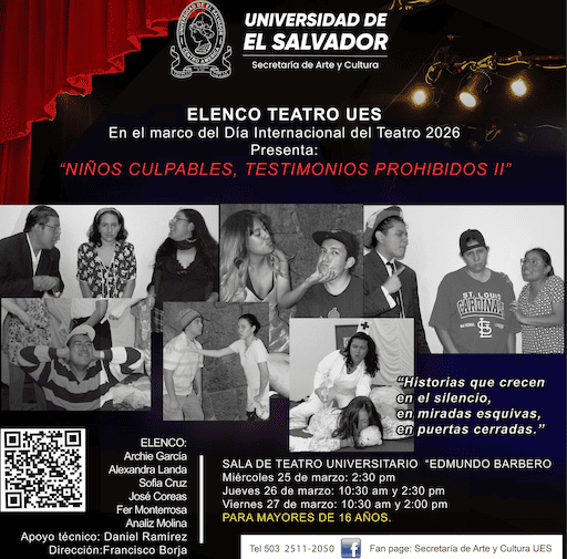 Día Internacional del Teatro 2026 Presenta: "NINOS CULPABLES, TESTIMONIOS PROHIBIDOS II"