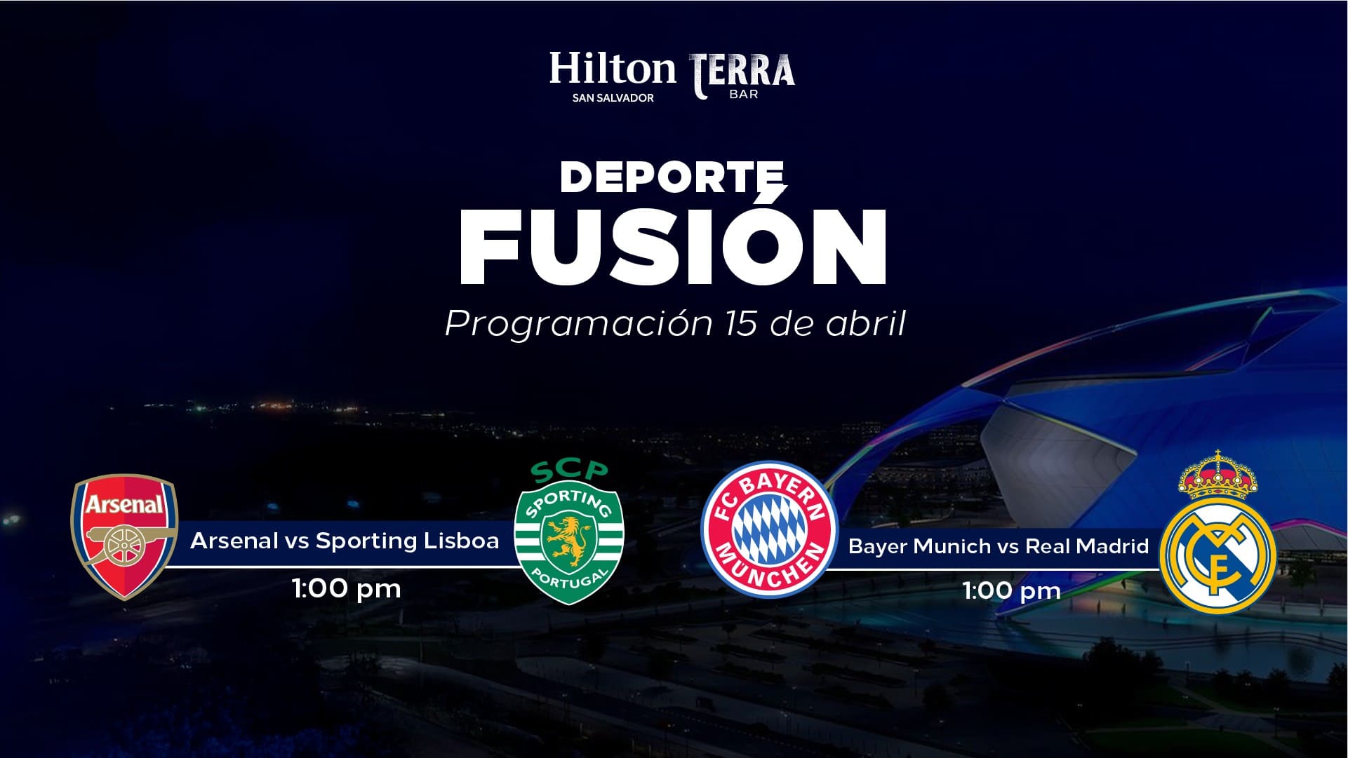 Arsenal vs Sporting Lisboa  🔴 Bayern Munich vs Real Madrid en Terra Bar